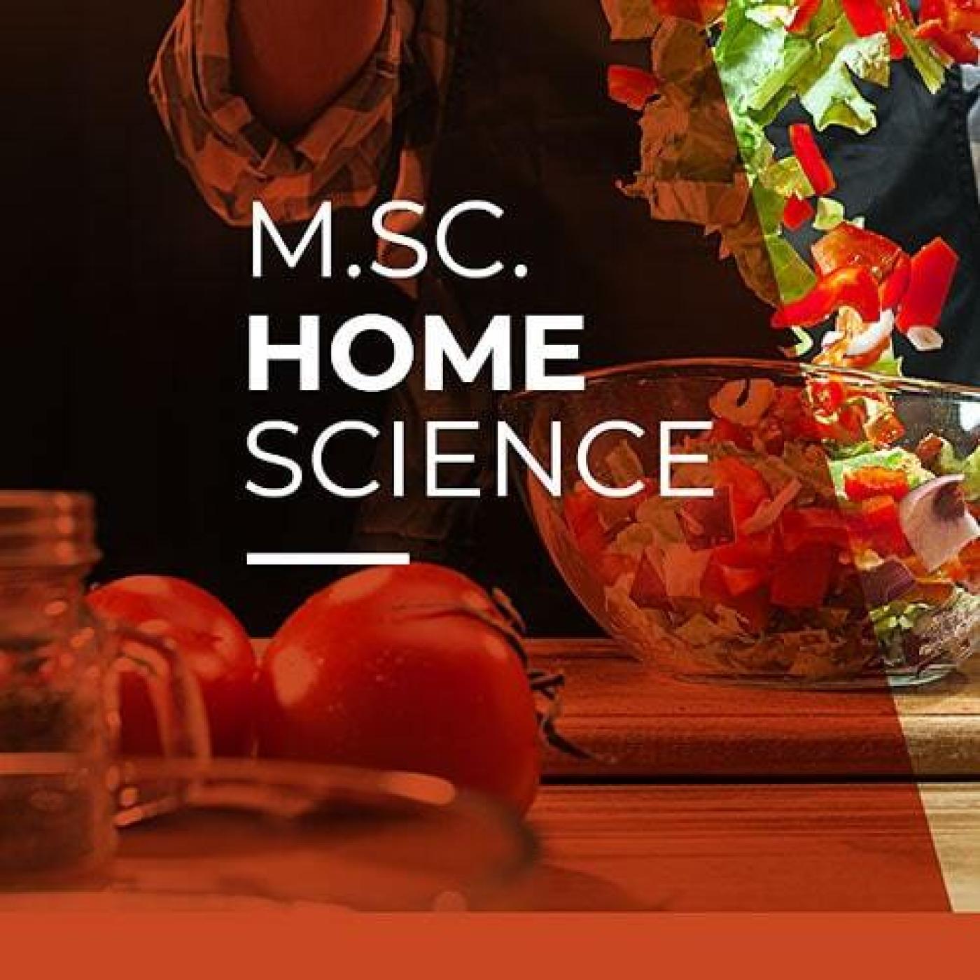 M.Sc.(Home Science)